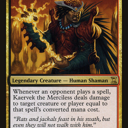 Kaervek the Merciless [Time Spiral]