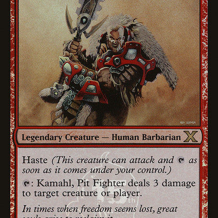 Kamahl, Pit Fighter [15th Anniversary]