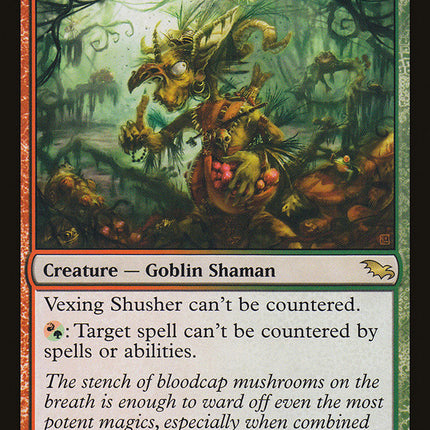Vexing Shusher [Shadowmoor]