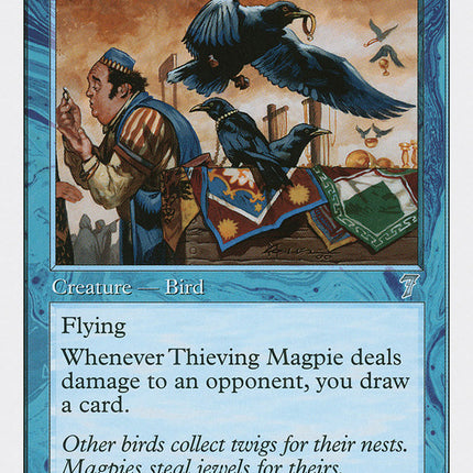 Thieving Magpie [Seventh Edition]