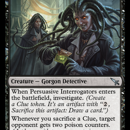Persuasive Interrogators [Murders at Karlov Manor]