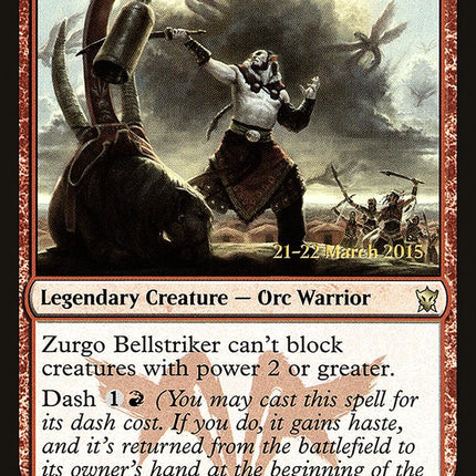 Zurgo Bellstriker [Dragons of Tarkir Prerelease Promos]