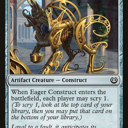 Eager Construct [Kaladesh]