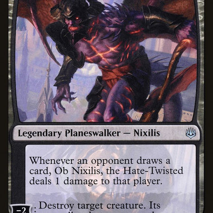 Ob Nixilis, the Hate-Twisted [War of the Spark]