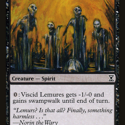 Viscid Lemures [Time Spiral]