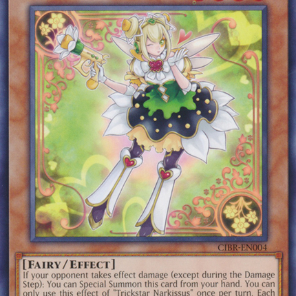Trickstar Narkissus [CIBR-EN004] Rare