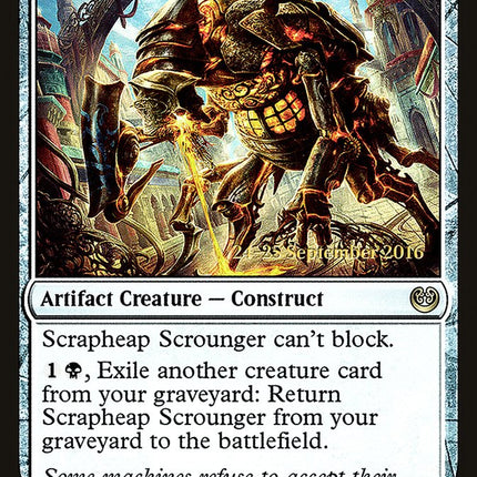 Scrapheap Scrounger [Kaladesh Prerelease Promos]