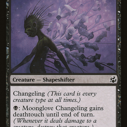 Moonglove Changeling [The List]