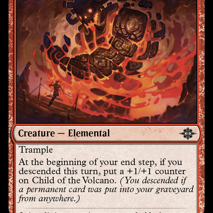 Child of the Volcano [The Lost Caverns of Ixalan]