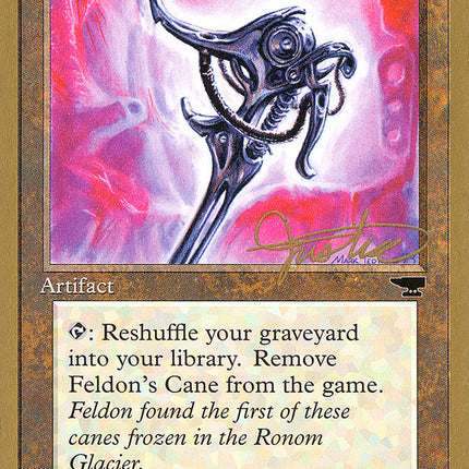 Feldon's Cane (Mark Justice) [Pro Tour Collector Set]