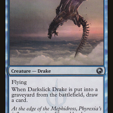 Darkslick Drake [Scars of Mirrodin]