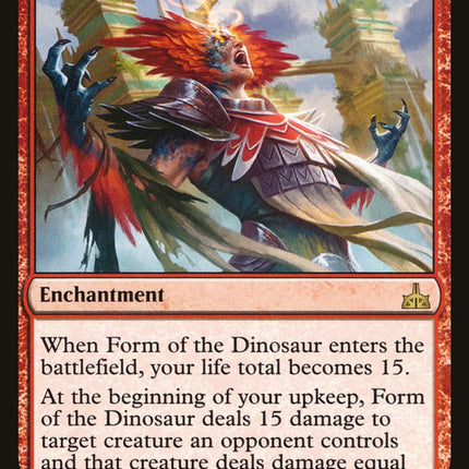 Form of the Dinosaur [Rivals of Ixalan]