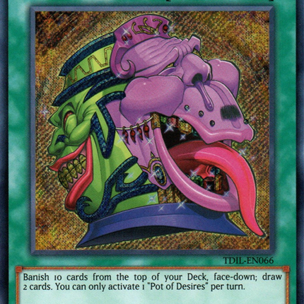 Pot of Desires [TDIL-EN066] Secret Rare