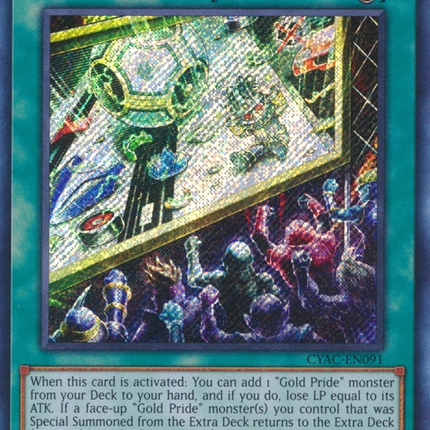 Gold Pride - Better Luck Next Time! [CYAC-EN091] Secret Rare