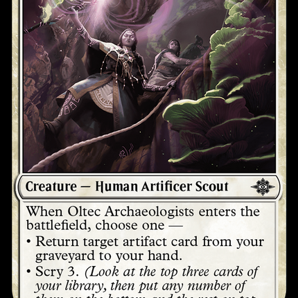 Oltec Archaeologists [The Lost Caverns of Ixalan]