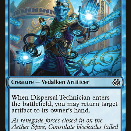 Dispersal Technician [Aether Revolt]