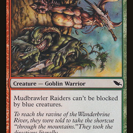 Mudbrawler Raiders [Shadowmoor]