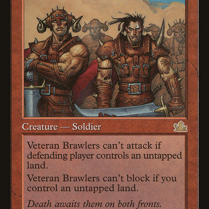 Veteran Brawlers [Prophecy]