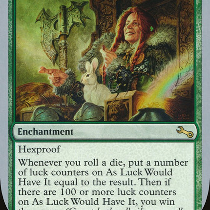 As Luck Would Have It [Unstable]