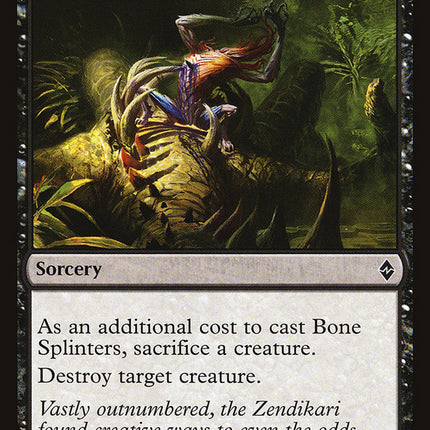 Bone Splinters [Battle for Zendikar]