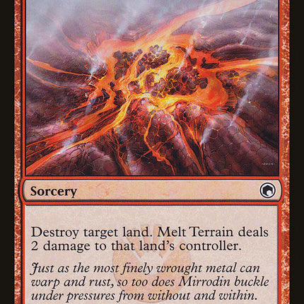 Melt Terrain [Scars of Mirrodin]