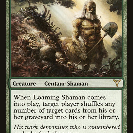 Loaming Shaman [Dissension]