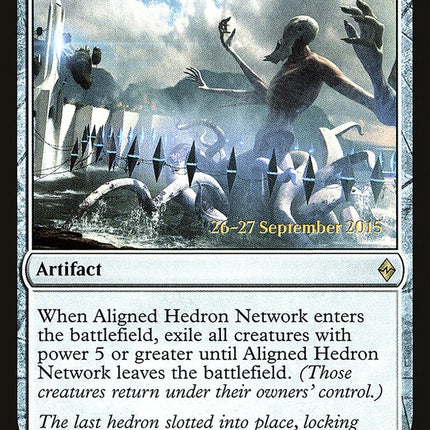 Aligned Hedron Network [Battle for Zendikar Prerelease Promos]