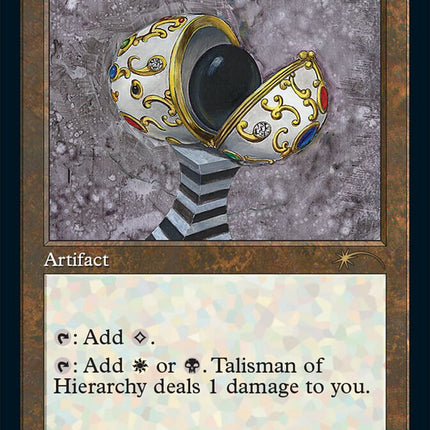 Talisman of Hierarchy [Secret Lair Drop Series]