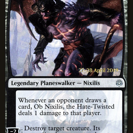 Ob Nixilis, the Hate-Twisted [War of the Spark Prerelease Promos]