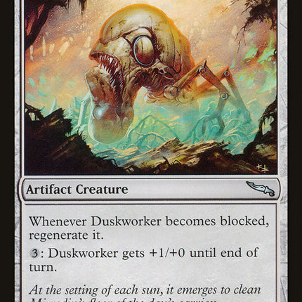 Duskworker [Mirrodin]