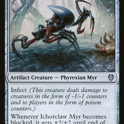 Ichorclaw Myr [Phyrexia: All Will Be One Commander]