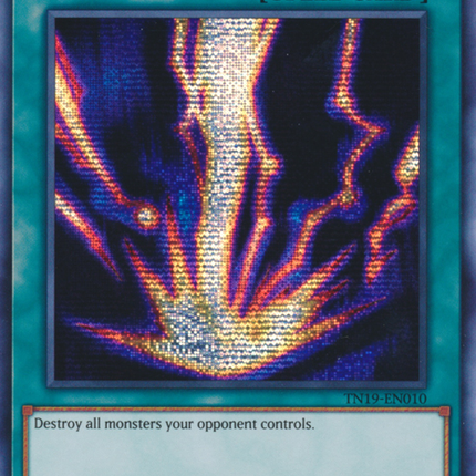 Raigeki [TN19-EN010] Prismatic Secret Rare