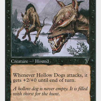 Hollow Dogs [Seventh Edition]