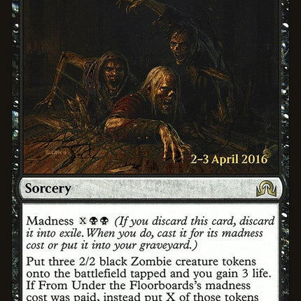 From Under the Floorboards [Shadows over Innistrad Prerelease Promos]