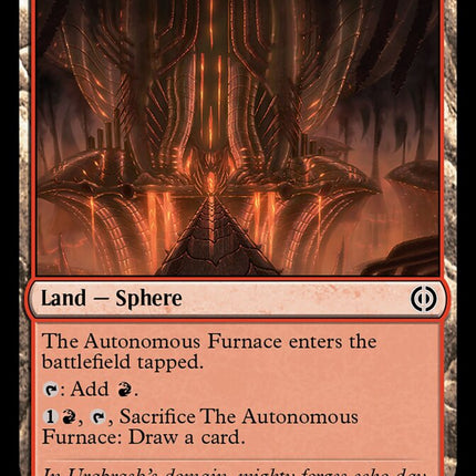 The Autonomous Furnace [Phyrexia: All Will Be One]