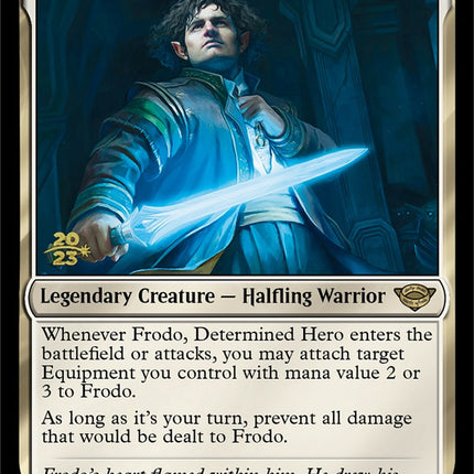 Frodo, Determined Hero [The Lord of the Rings: Tales of Middle-Earth Prerelease Promos]