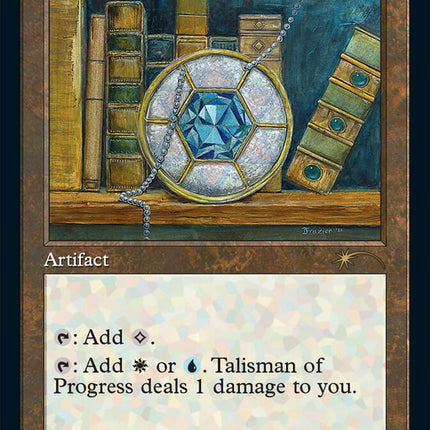 Talisman of Progress (Foil Etched) [Secret Lair Drop Series]