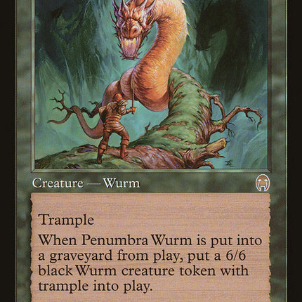 Penumbra Wurm [Apocalypse]