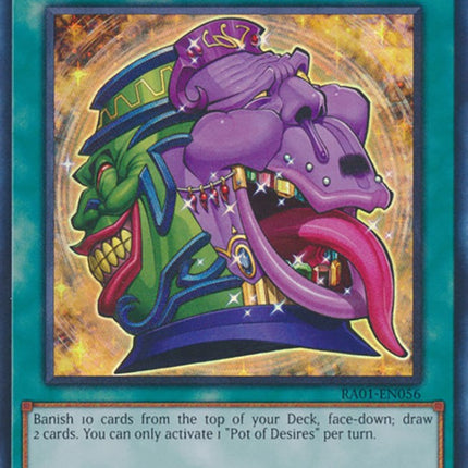 Pot of Desires [RA01-EN056] Super Rare