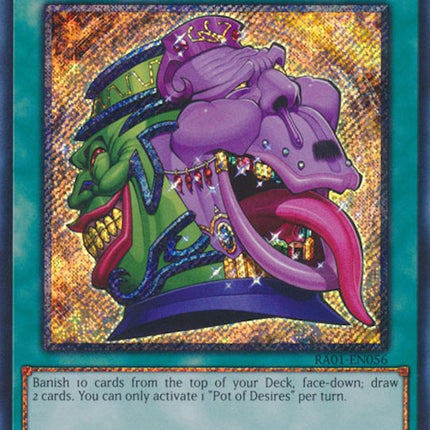 Pot of Desires [RA01-EN056] Platinum Secret Rare