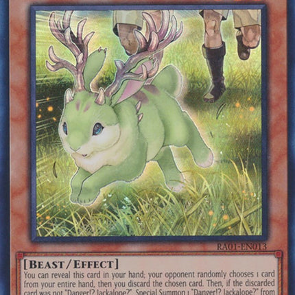 Danger!? Jackalope? [RA01-EN013] Super Rare
