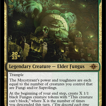 The Mycotyrant [The Lost Caverns of Ixalan Prerelease Cards]