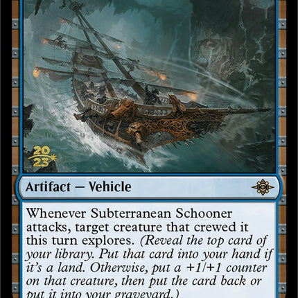 Subterranean Schooner [The Lost Caverns of Ixalan Prerelease Cards]
