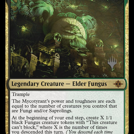 The Mycotyrant (Promo Pack) [The Lost Caverns of Ixalan Promos]