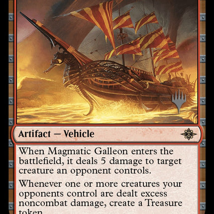 Magmatic Galleon (Promo Pack) [The Lost Caverns of Ixalan Promos]