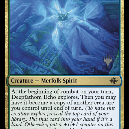 Deepfathom Echo (Promo Pack) [The Lost Caverns of Ixalan Promos]