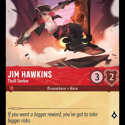 Jim Hawkins - Thrill Seeker (110/204) [Into the Inklands]