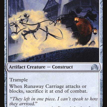 Runaway Carriage [Shadows over Innistrad]