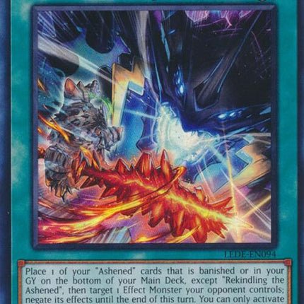 Rekindling the Ashened [LEDE-EN094] Super Rare