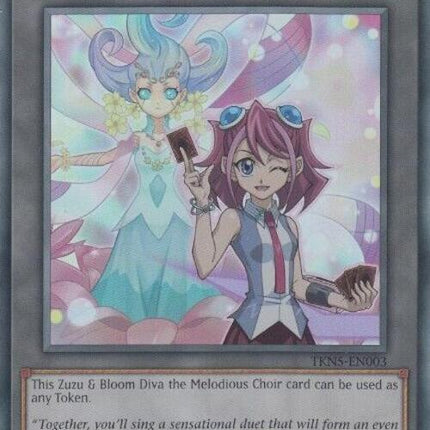 Token: Zuzu and Bloom Diva the Melodious Choir [TKN5-EN003] Super Rare
